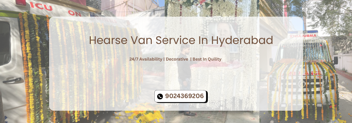 Hearse Van Service in Hyderabad